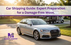 How to Prepare Your Car for Shipping: Step-by-Step Checklist